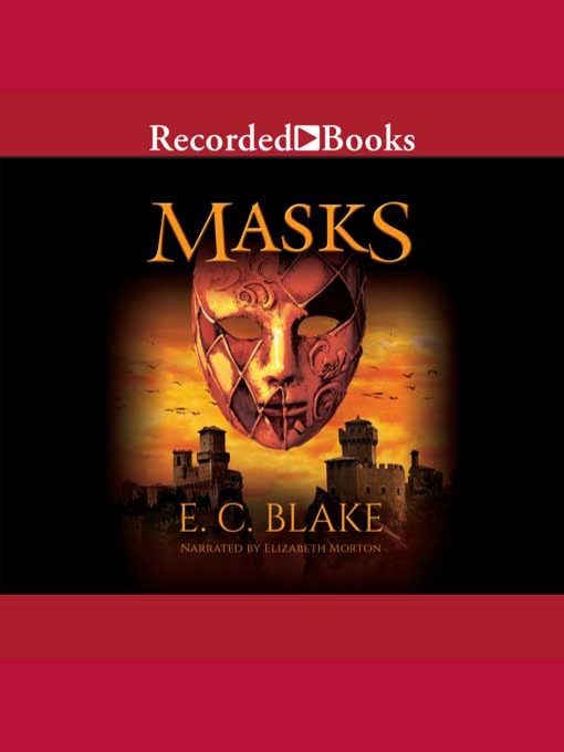 Title details for Masks by E.C. Blake - Wait list